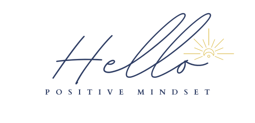 Hello Positive Mindset